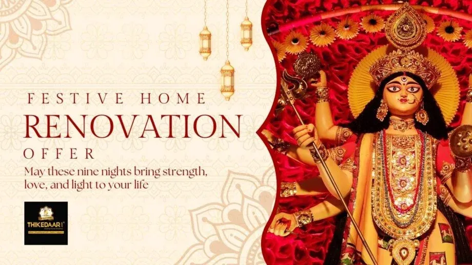 HOME RENOVATION DURING NAVRATRI 2025