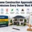Home construction approvals permissions every owner must know